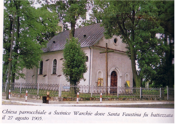 La chiesa dove Santa Faustina venne battezzata